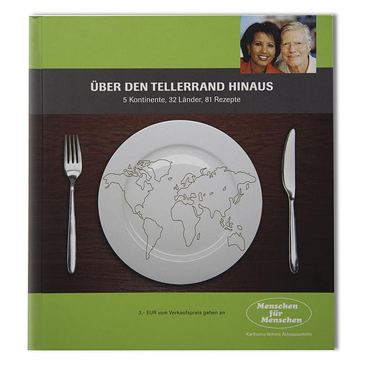 Menschen für Menschen - Kochbuch "Über den Tellerrand hinaus", A. und K. Böhm, 1