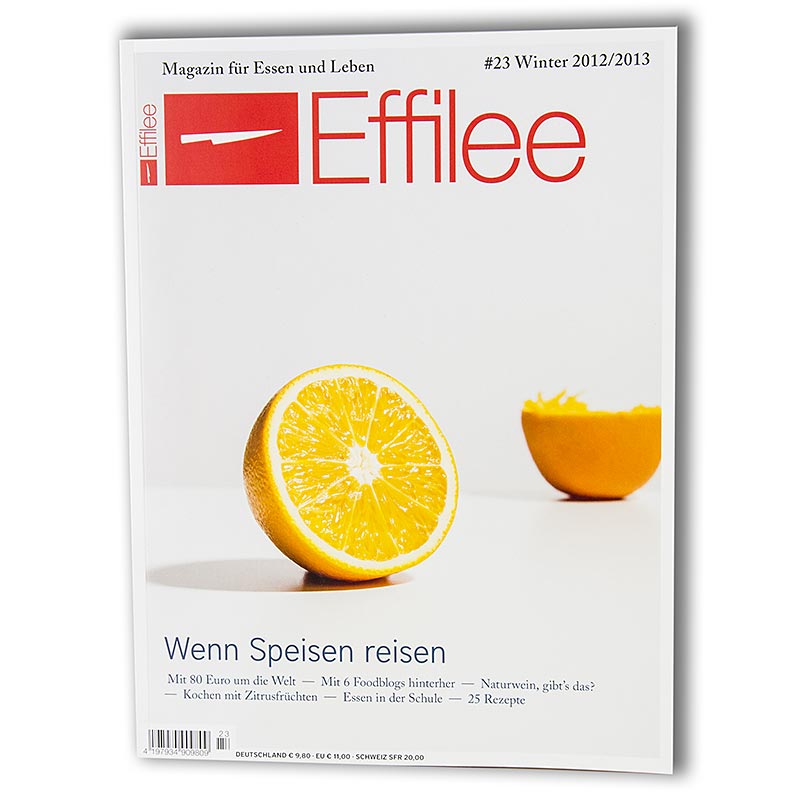 Effilee - Magazin für Essen und Leben, Ausgabe 23, 1 St